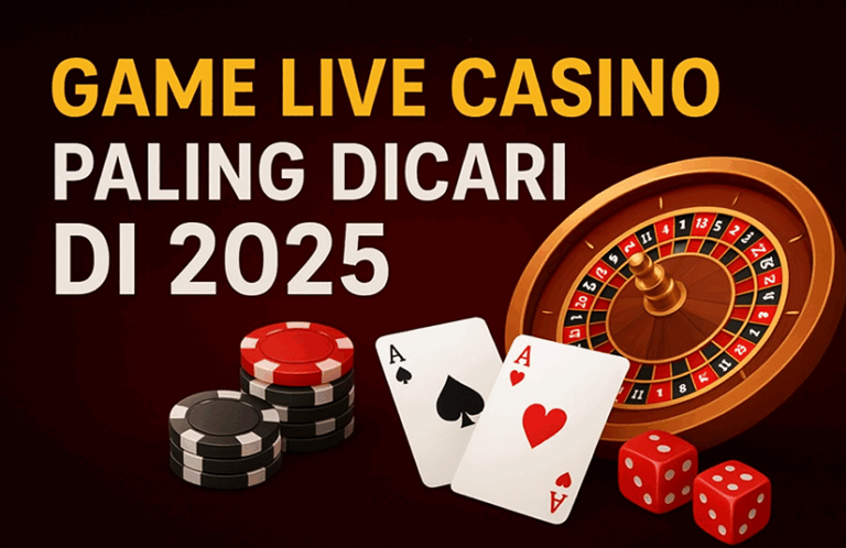 Game live casino paling dicari di 2025